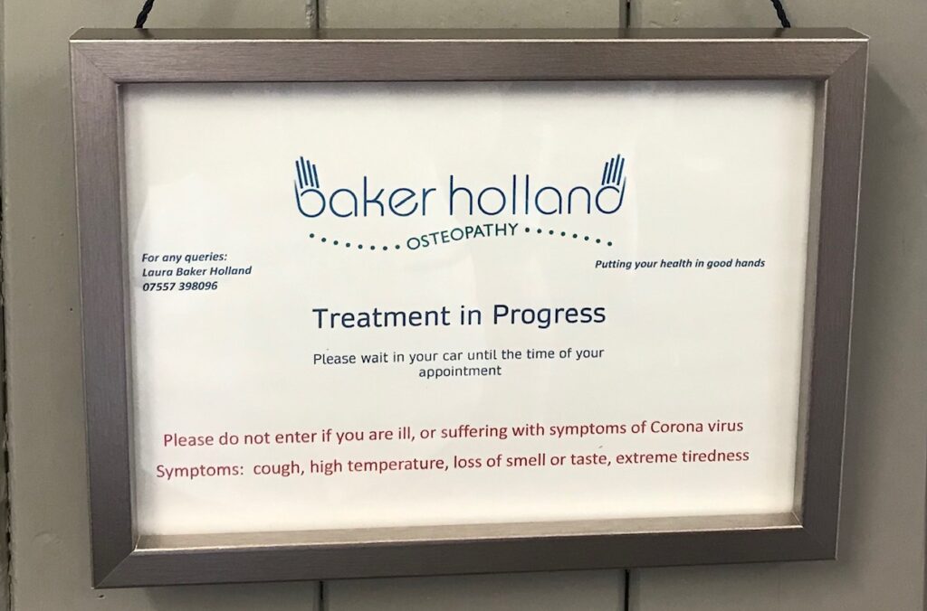 Please wait in your car until the time of your appointment.
Please do not enter if you are ill, or suffering symptoms of Corona virus.
Symptoms: cough, high temperature, loss of smell or taste, extreme tiredness.